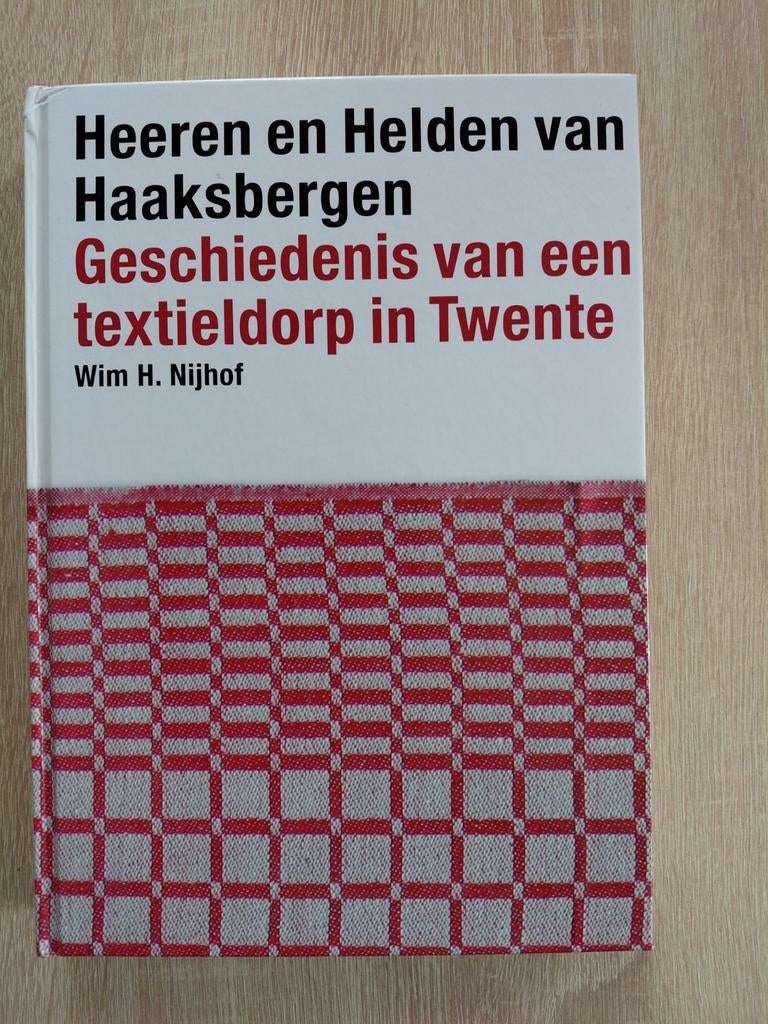 Heeren en Helden van Haaksbergen,  nijhof, textieldorp, Ophalen of Verzenden