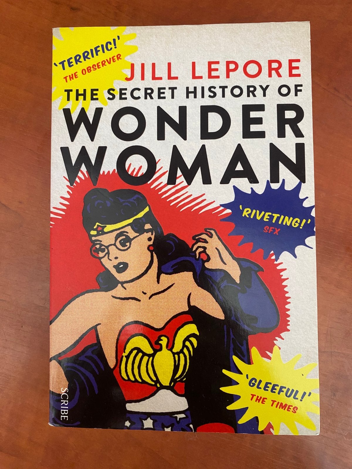 The Secret History of Wonder Woman – Jill Lepore (Engels), Ophalen of Verzenden, Zo goed als nieuw, Overige onderwerpen
