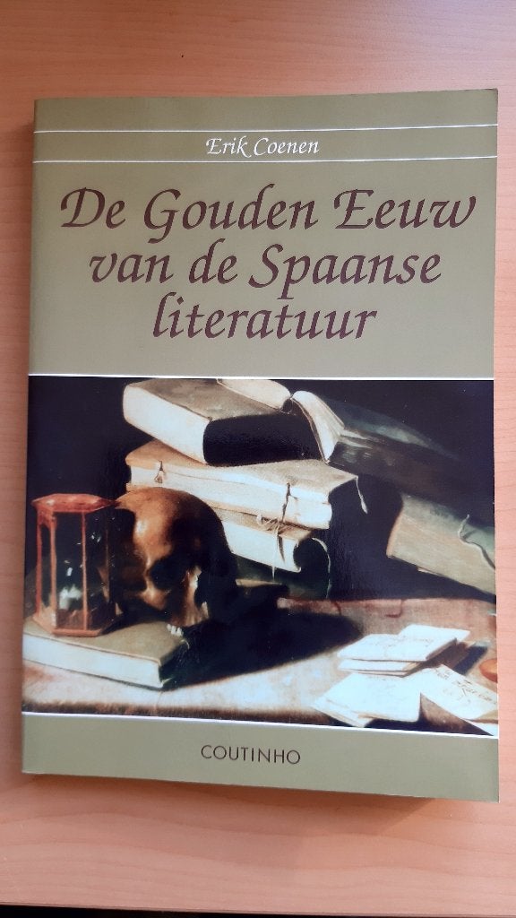 De Gouden Eeuw van de Spaanse literatuur - Erik Coenen, Boeken, Erik Coenen, Ophalen of Verzenden, Alpha, WO