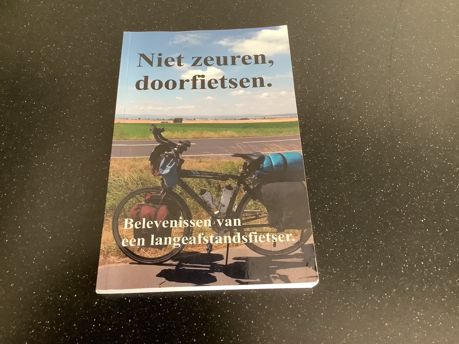 Niet zeuren, doorfietsen. Belevenissen langeafstandsfietser, Ophalen of Verzenden, Zo goed als nieuw, Nederland