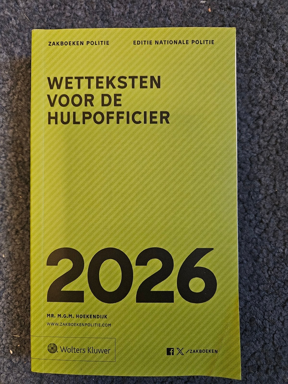 Wetteksten voor de Hulpofficier 2026 - Wolters Kluwer, Boeken, Gamma, HBO, Ophalen of Verzenden, Mr. M.G.M. Hoekendijk