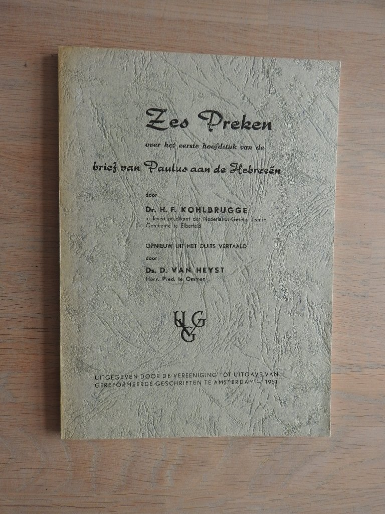 H.F. Kohlbrugge - Zes Preken - Brief Paulus aan de Hebreeën, Boeken, Ophalen of Verzenden, Zo goed als nieuw