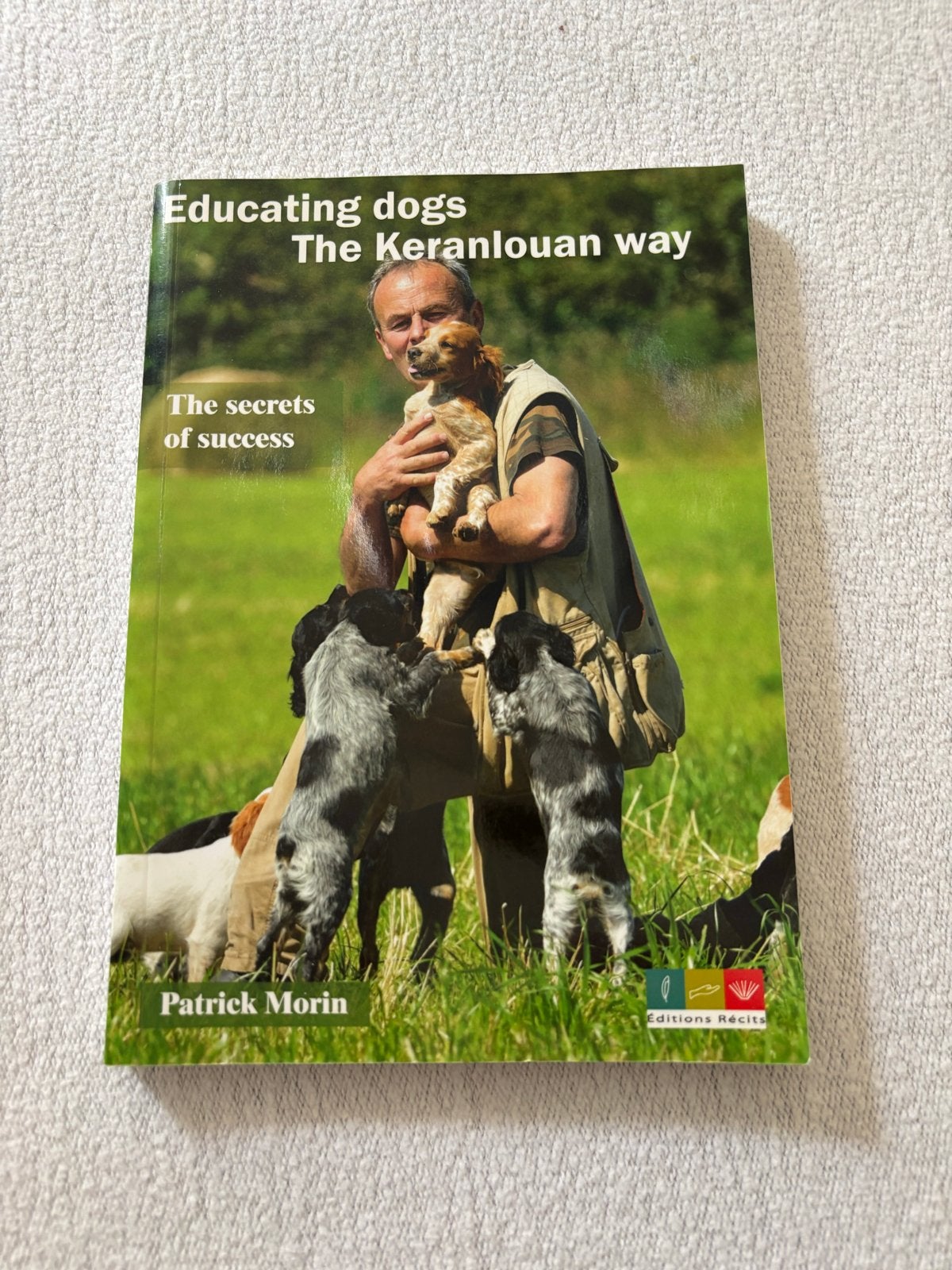 Boek: Training en Opleiding Staande Honden - Patrick Morin, Ophalen of Verzenden, Gelezen, Honden