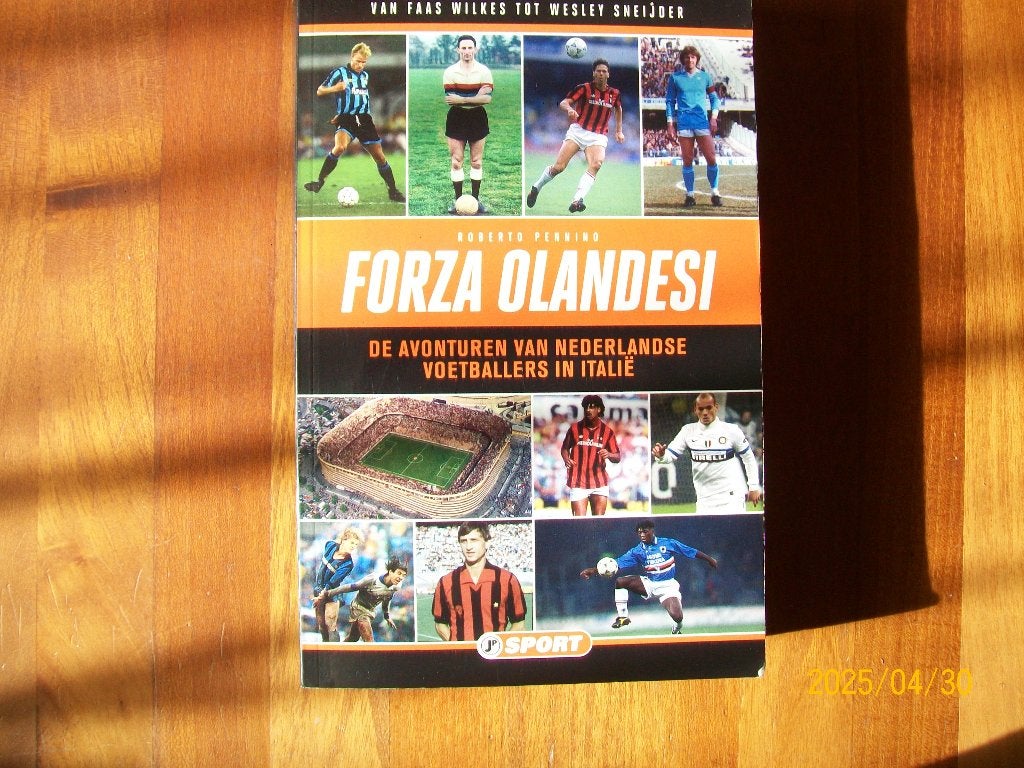 Forza Olandesi - Van Faas Wilkes tot Wesley Sneijder, Verzenden, Zo goed als nieuw, Buitenlandse clubs, Boek of Tijdschrift