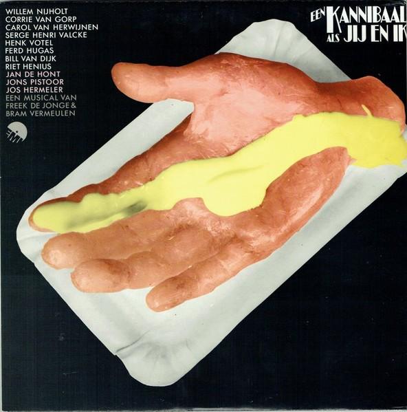 Freek De Jonge & Bram Vermeulen –Een Kannibaal Als Jij En Ik, Gebruikt, Ophalen of Verzenden, 1970 - 1979, 12 inch
