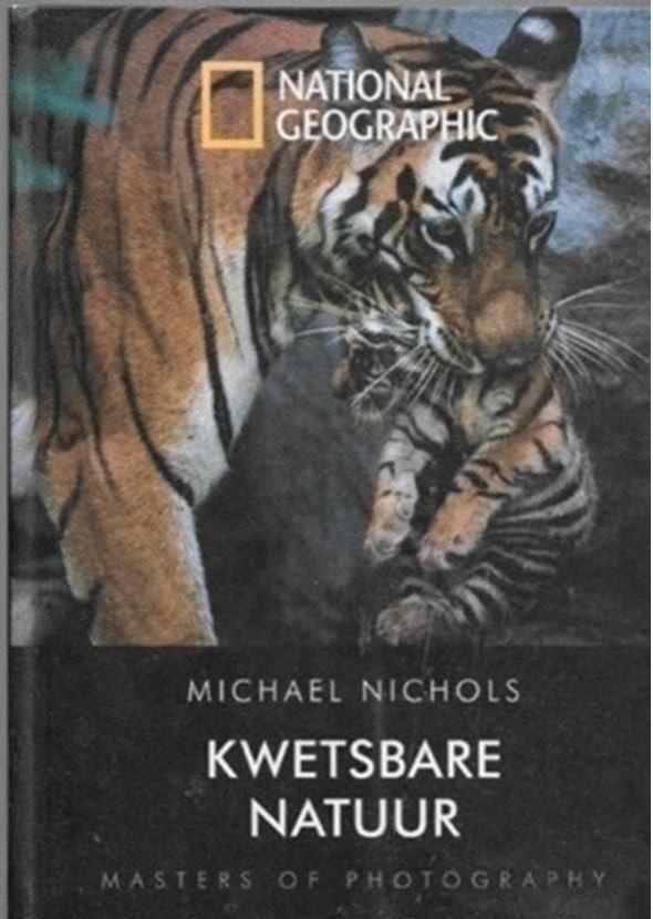 Michael Nichols kwetsbare natuur, Boeken, Kunst en Cultuur | Fotografie en Design, Zo goed als nieuw, Fotografen, Ophalen of Verzenden