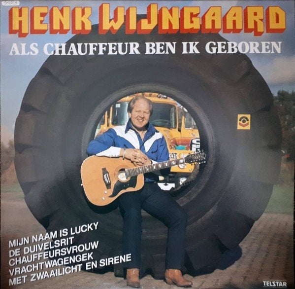 Henk Wijngaard Als chauffeur ben ik geboren LP, Cd's en Dvd's, LP, Verzenden, Zo goed als nieuw, Levenslied of Smartlap
