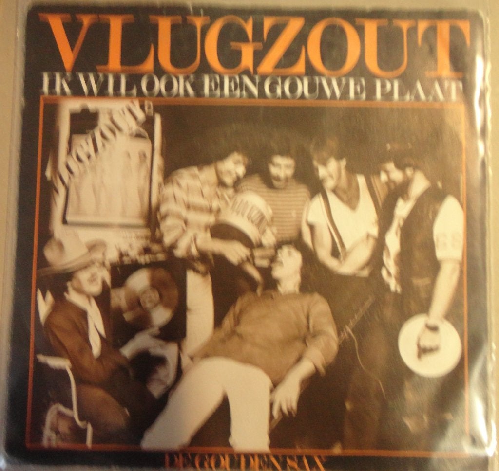 Vlugzout > Ik wil ook een gouwe plaat, Ophalen of Verzenden, Gebruikt, 7 inch, Nederlandstalig
