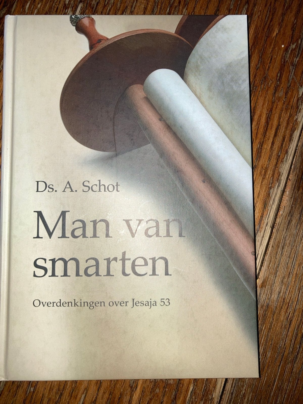 Man van smarten - Overdenkingen over Jesaja 53, Ophalen of Verzenden, Zo goed als nieuw, Christendom | Protestants