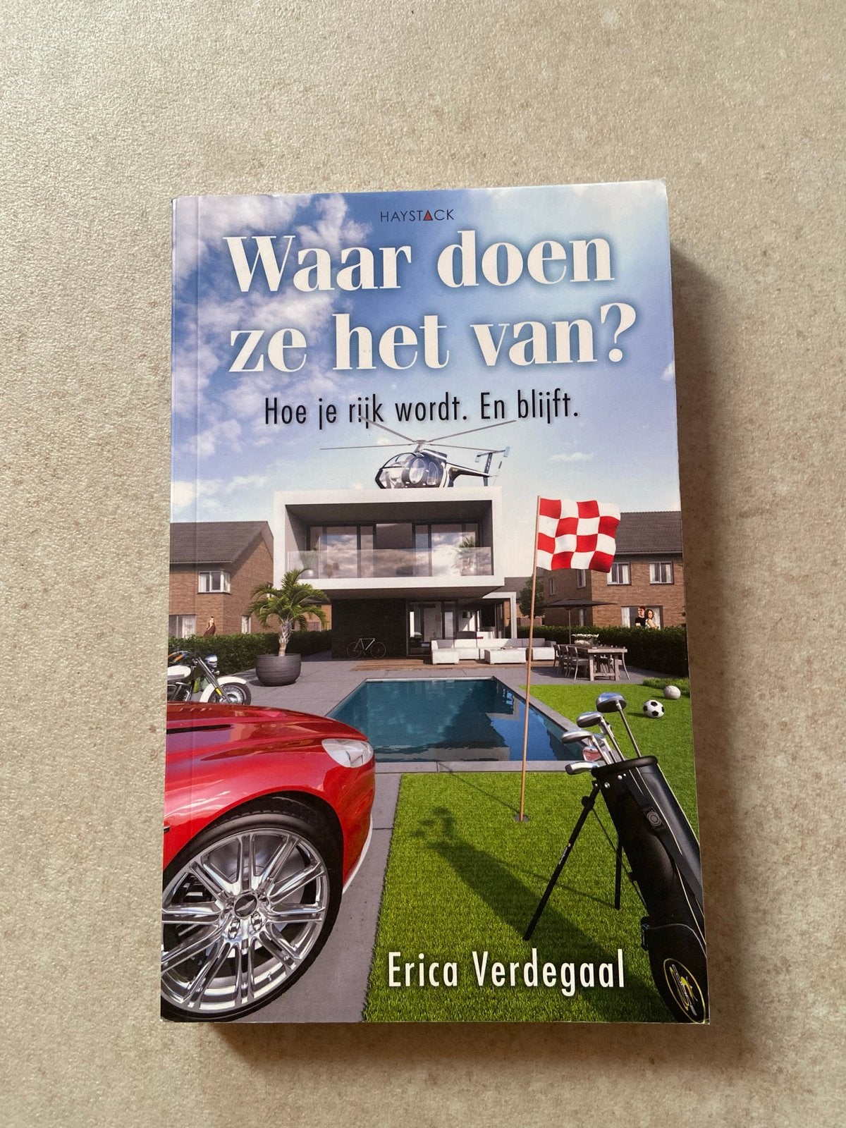 Waar doen ze het van? Hoe je rijk wordt. En blijft., Ophalen of Verzenden, Gamma, Zo goed als nieuw, Niet van toepassing