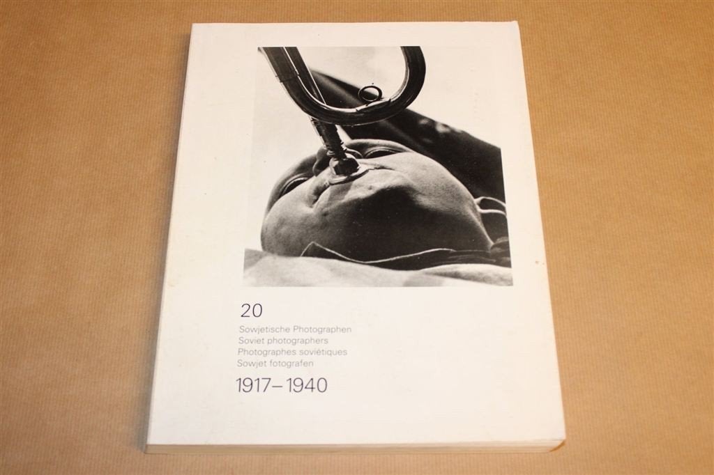 Sovjet Fotografie 1917-1940 — De Avant-Garde Jaren, Ophalen of Verzenden, Gelezen, Fotografen