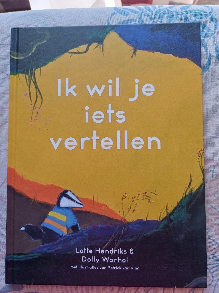 Ik wil je iets vertellen, Boeken, 3 tot 4 jaar, Nieuw, Ophalen of Verzenden, Lotte Hendriks&Dolly Warhol