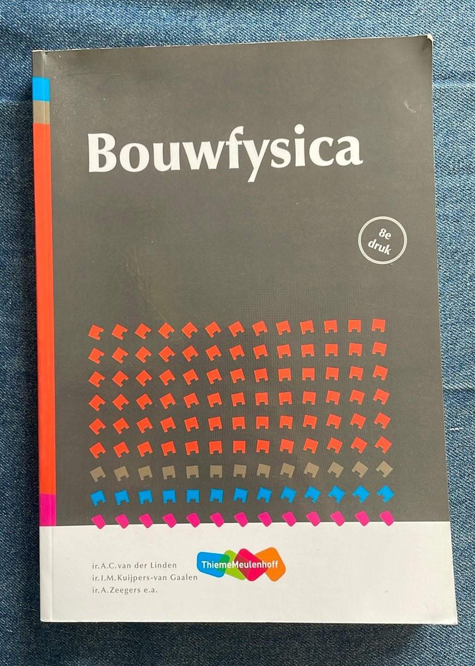 Bouwfysica 8e druk, Boeken, Ophalen of Verzenden, Zo goed als nieuw