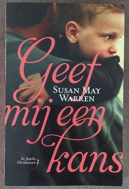 Susan May Warren: Geef mij een kans, Ophalen of Verzenden, Zo goed als nieuw