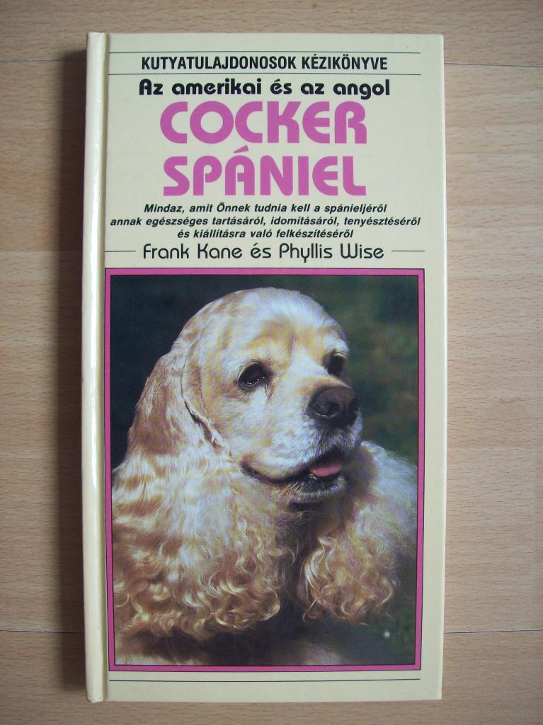 Az amerikai és az angol COCKER SPÁNIEL Hongaars boek magyar, Ophalen of Verzenden, Zo goed als nieuw, Honden