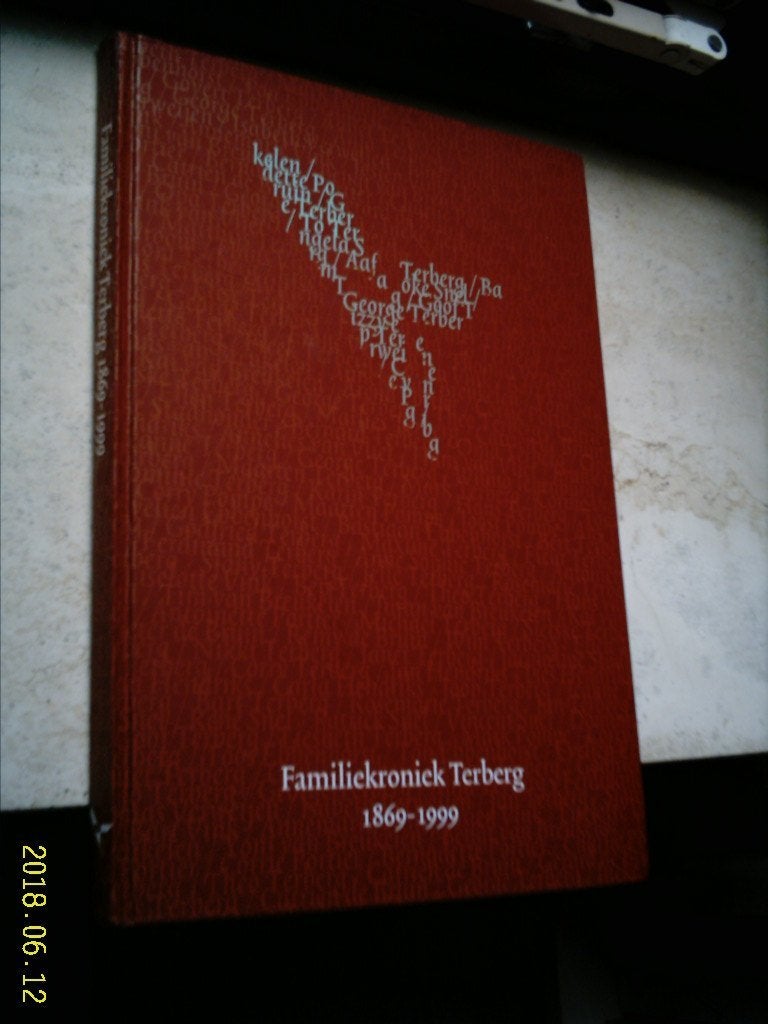 Familiekroniek Terberg 1869-1999(Klompenhouwer, Bekkering)., Ophalen of Verzenden, Zo goed als nieuw