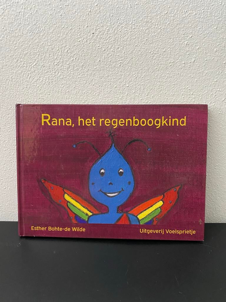 Rana, het regenboogkind - Esther Bohte-de Wilde, Ophalen of Verzenden, Gelezen, Fictie algemeen