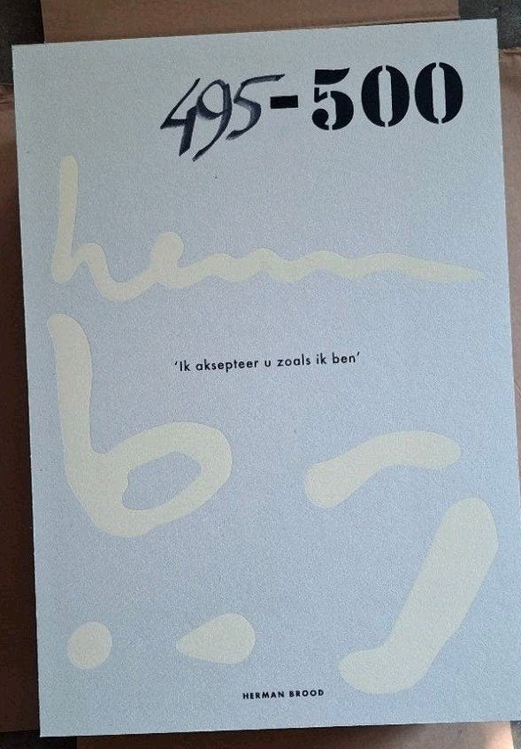 Herman Brood's ik aksepteer u zoals ik ben, Ophalen, Nieuw