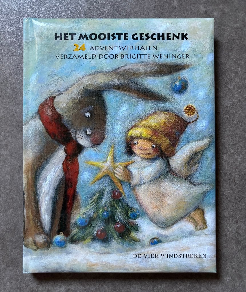 Het mooiste geschenk. Adventverhalen - Brigitte Weninger, Brigitte Weninger (sam.), Fictie algemeen, Ophalen of Verzenden, Zo goed als nieuw
