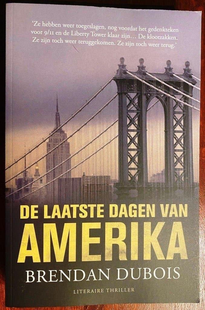 De laatste dagen van Amerika - Brendan Dubois, Ophalen of Verzenden, Zo goed als nieuw, Brendan Dubois, Amerika