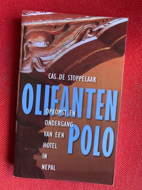 Olifantenpolo - Cas de Stoppelaar, Ophalen of Verzenden, Gelezen, Cas de stoppelaar, Azië