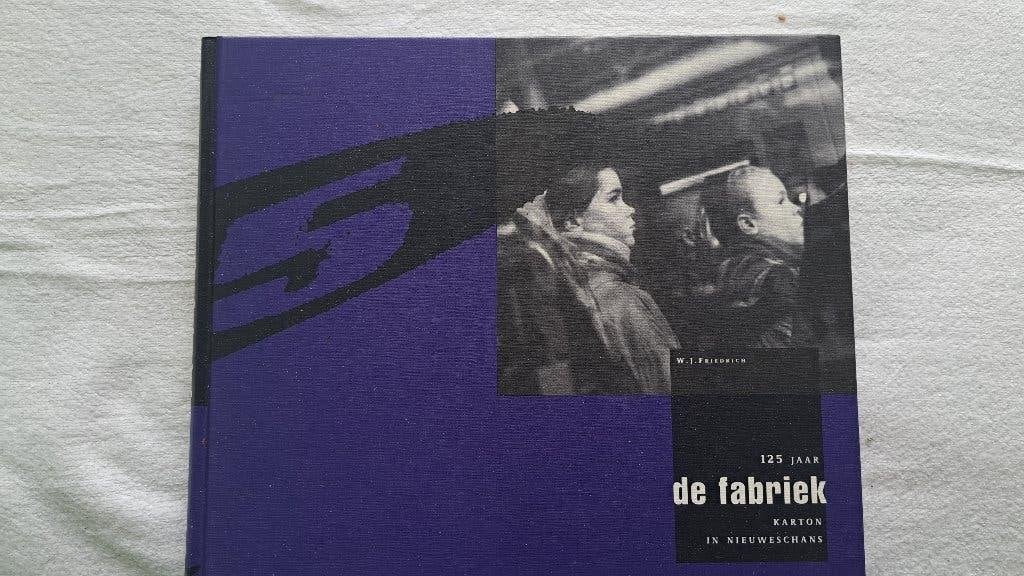 125 jaar De Fabriek karton in Nieuweschans - W.J.Friedrich, Ophalen of Verzenden, Gelezen, W.J. Friedricht