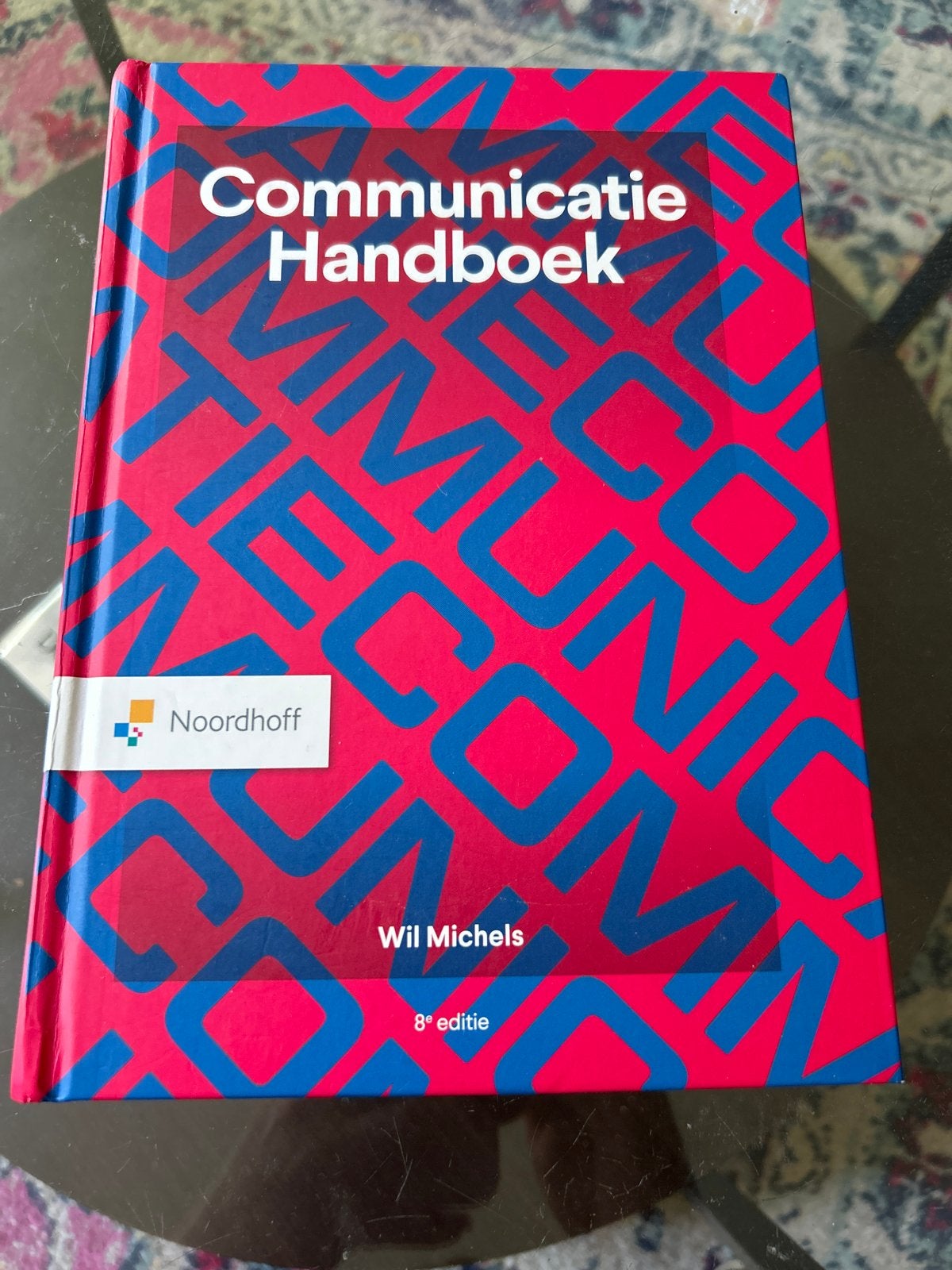 Communicatie Handboek - Wil Michels (8e editie), Boeken, Ophalen of Verzenden, Gamma, Zo goed als nieuw, HBO