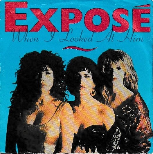 Exposé - When I looked at him, Ophalen of Verzenden, Gebruikt, 7 inch, Pop