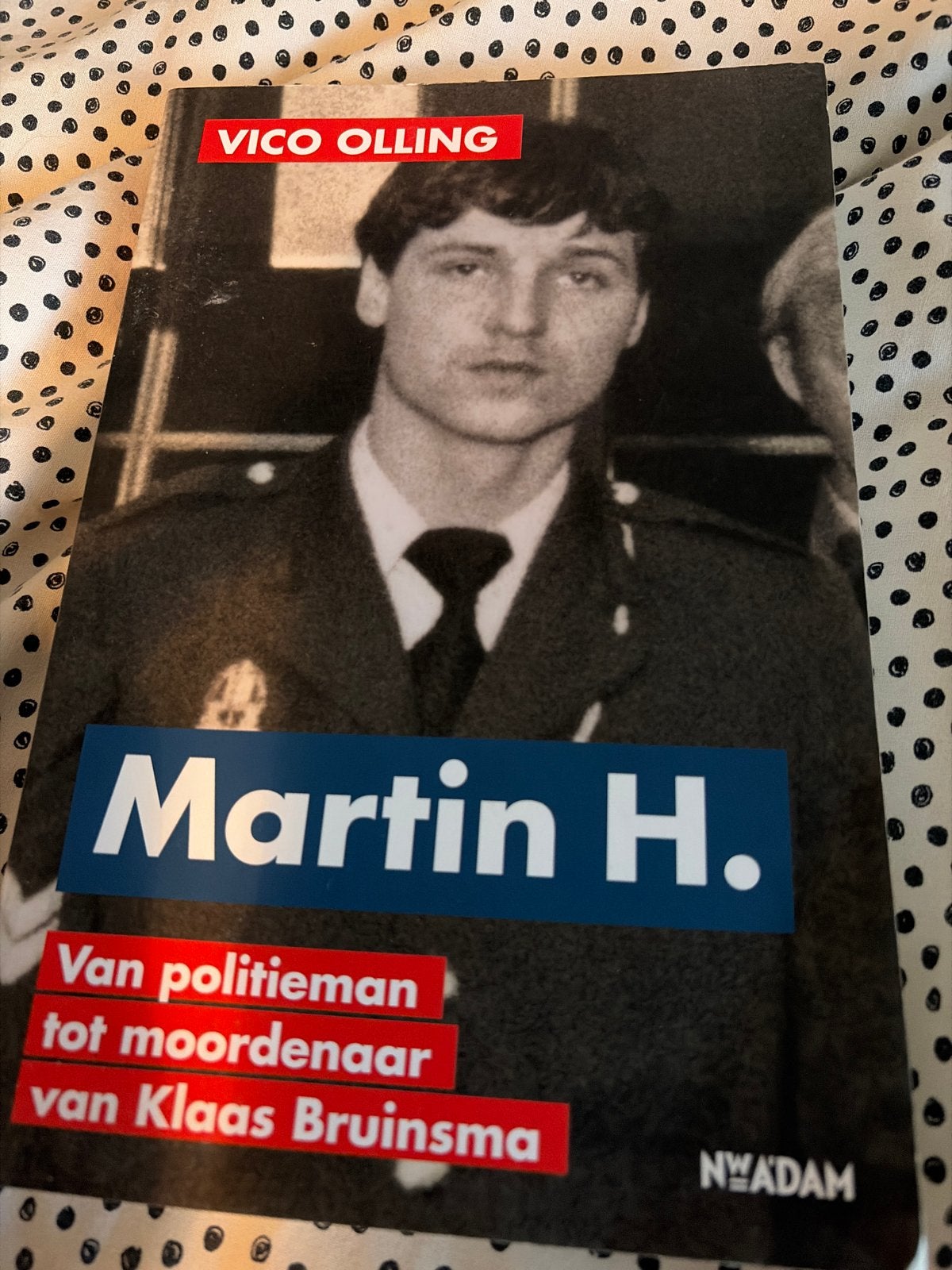 Martin H. Van politieman tot moordenaar van Klaas Bruinsma, Ophalen of Verzenden, Zo goed als nieuw, Overige