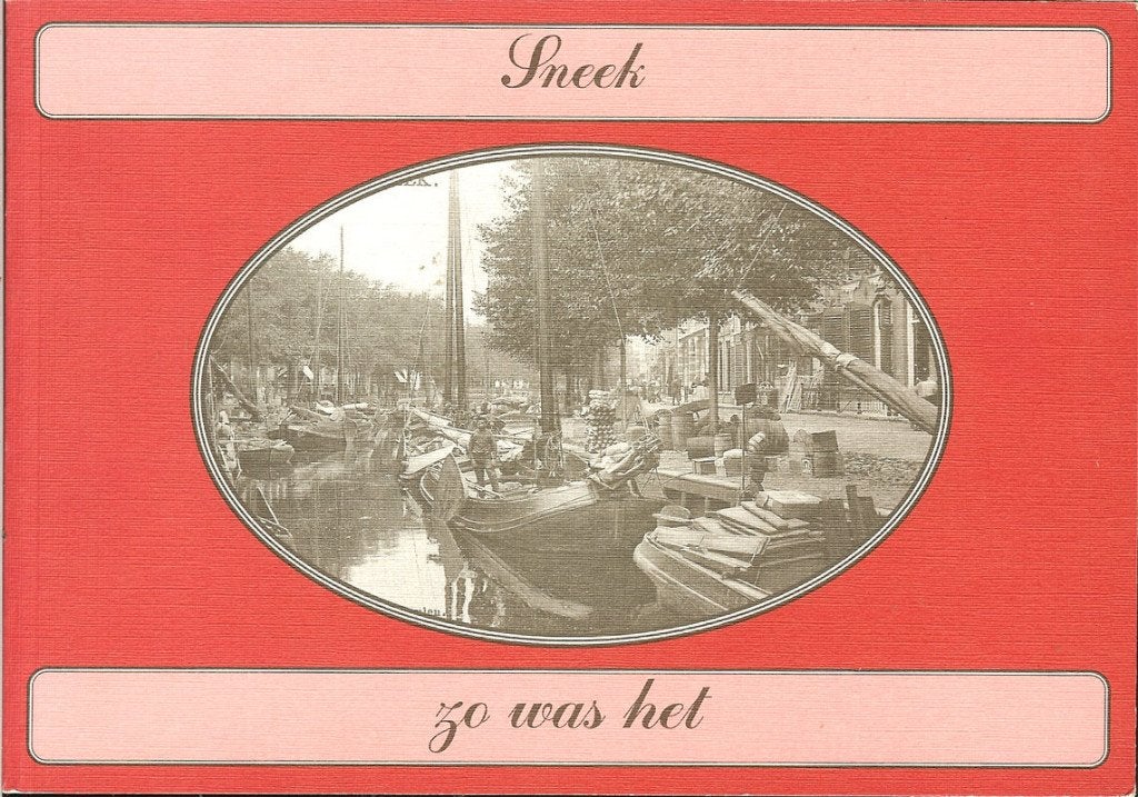 Sneek - zo was het  - D.Swierstra - Cor Tamminga en Alice, Boeken, Geschiedenis | Stad en Regio, Ophalen of Verzenden, Zo goed als nieuw