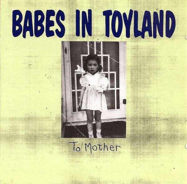 Babes in Toyland - To Mother CD (1991) - Grunge/Alternative, Cd's en Dvd's, Ophalen of Verzenden, Zo goed als nieuw