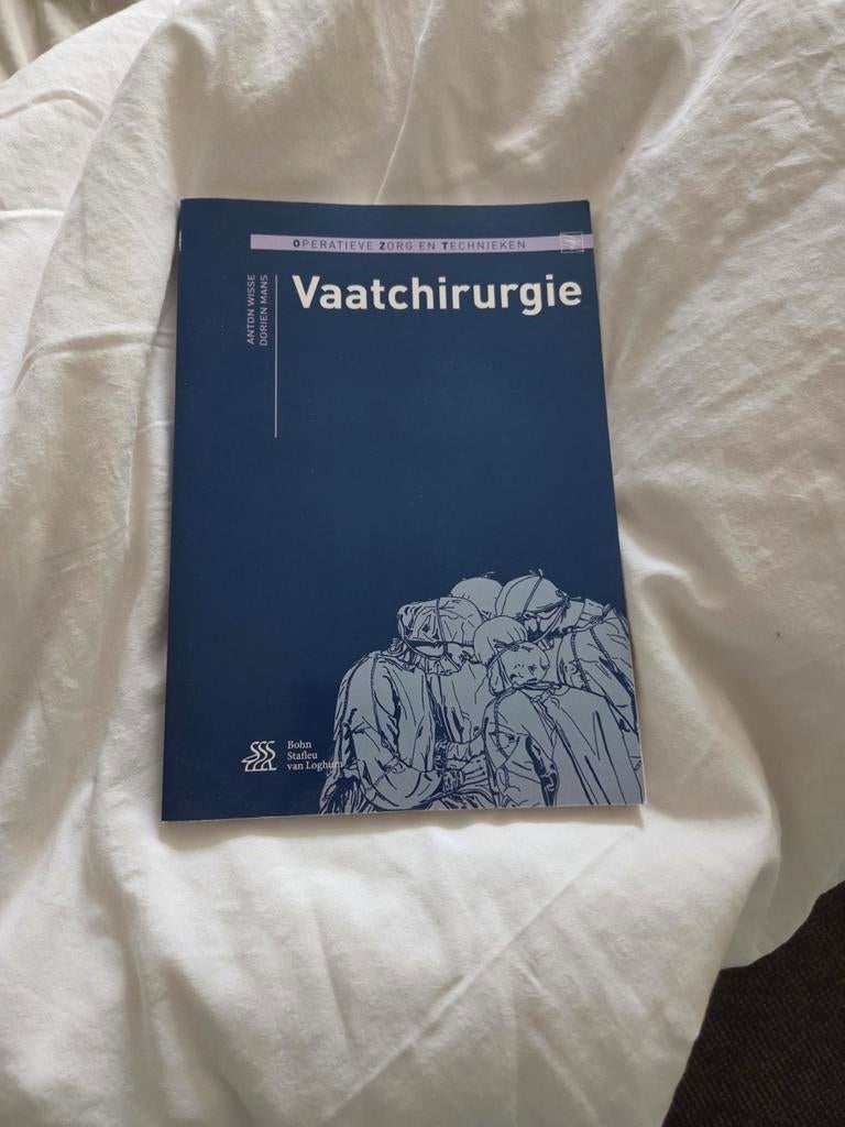 Operatieve Zorg en Technieken: Vaatchirurgie - Studieboek, Zo goed als nieuw, Beta, Anton Wisse, Damien Maas, HBO