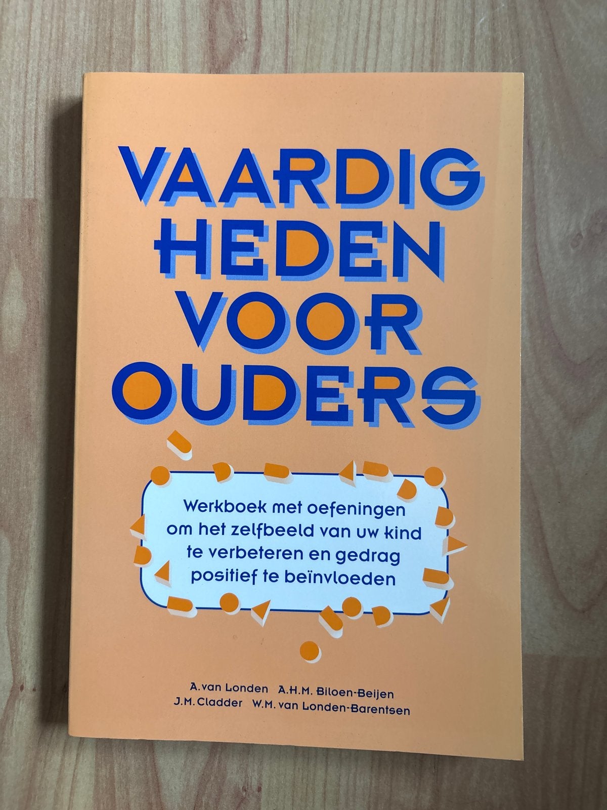 Vaardigheden voor Ouders - Werkboek met oefeningen, Ophalen of Verzenden, Beta, Zo goed als nieuw