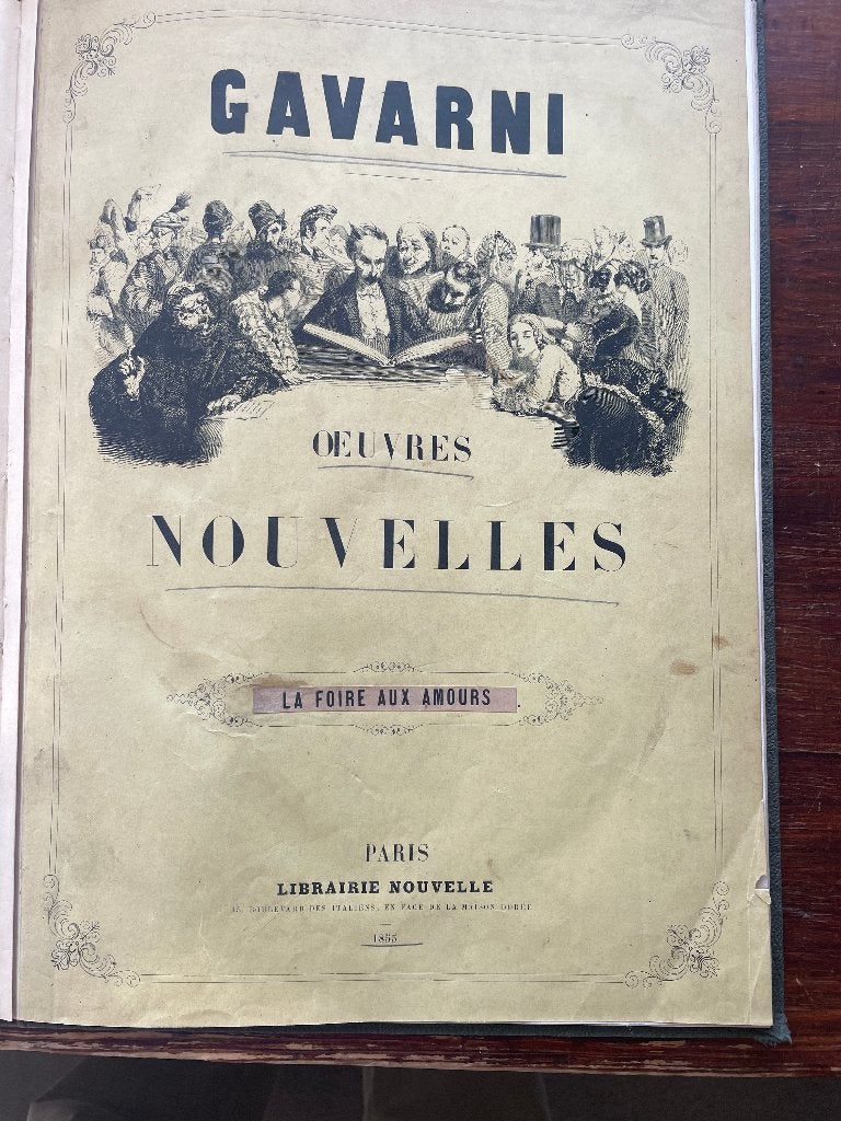 Gavarni Oeuvres nouvelles : La foire aux amours (I) 1855, Ophalen of Verzenden, Gavarni