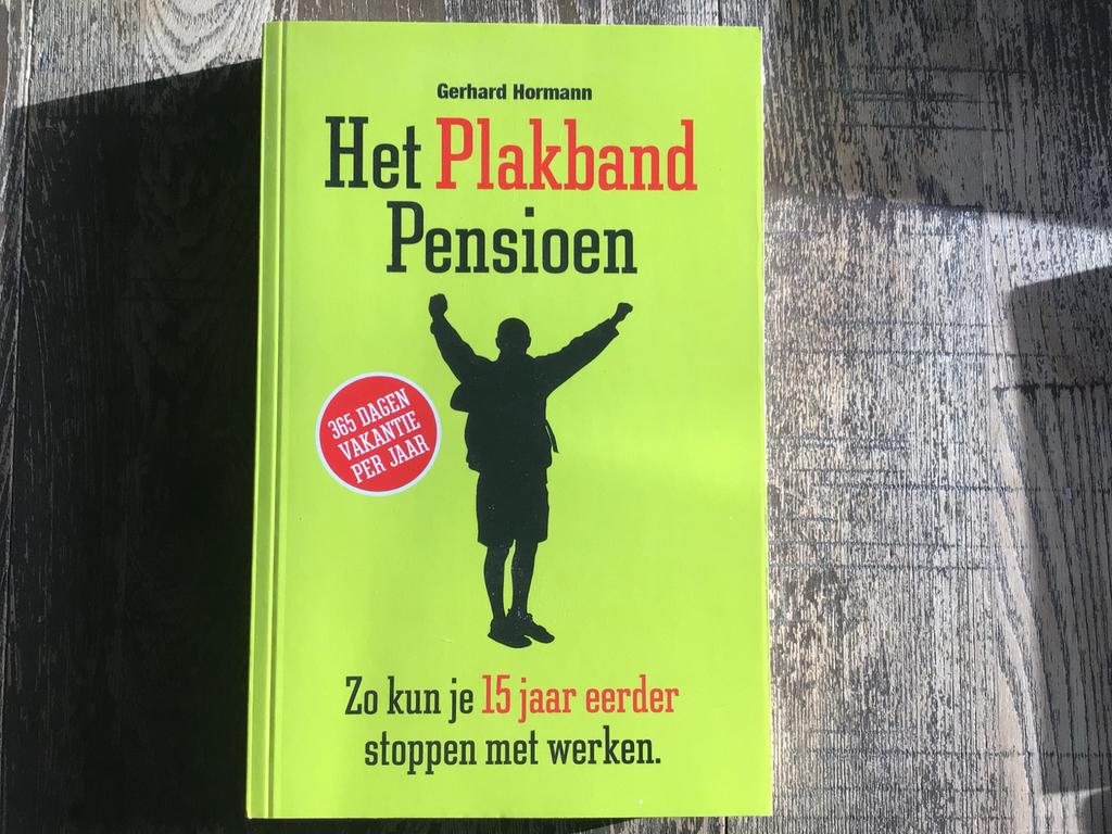 Het Plakband Pensioen - Gerhard Hormann, Boeken, Ophalen of Verzenden, Zo goed als nieuw, Geld en Beleggen