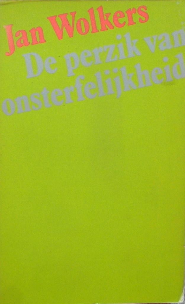[Wolkers, Jan] - De perzik van onsterfelijkheid, Boeken, Romans, Zo goed als nieuw, Ophalen of Verzenden