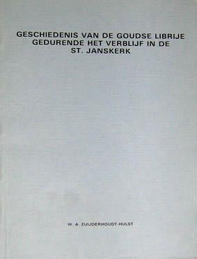 Goudse Librije gedurende het verblijf in de St.-Janskerk , Ophalen of Verzenden, Zo goed als nieuw