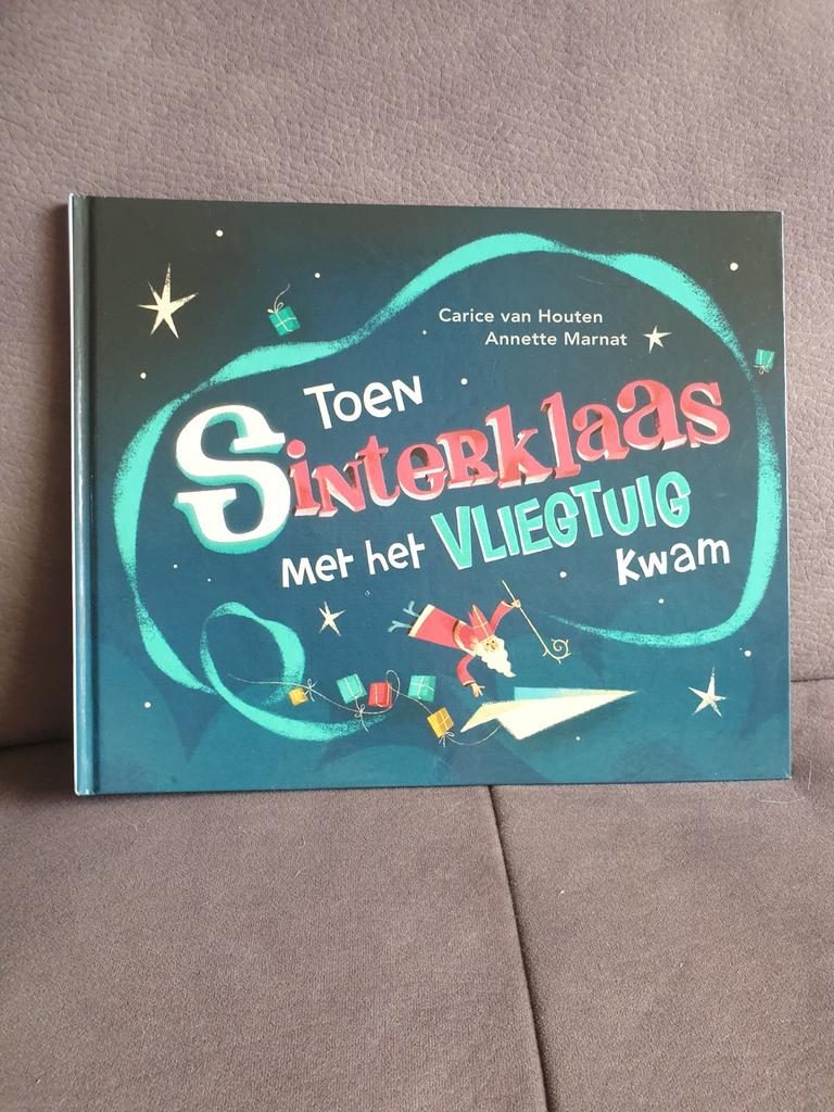 Toen Sinterklaas met het vliegtuig kwam - Carice van Houten, Boeken, Kinderboeken | Baby's en Peuters, Zo goed als nieuw, 3 tot 4 jaar