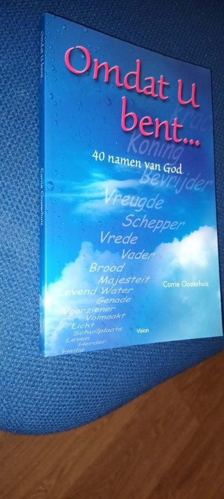 Oosterhuis, Corrie- Omdat U het bent.../ 40 namen van God, Boeken, Ophalen of Verzenden, Gelezen, Oosterhuis, Corrie, Christendom | Protestants