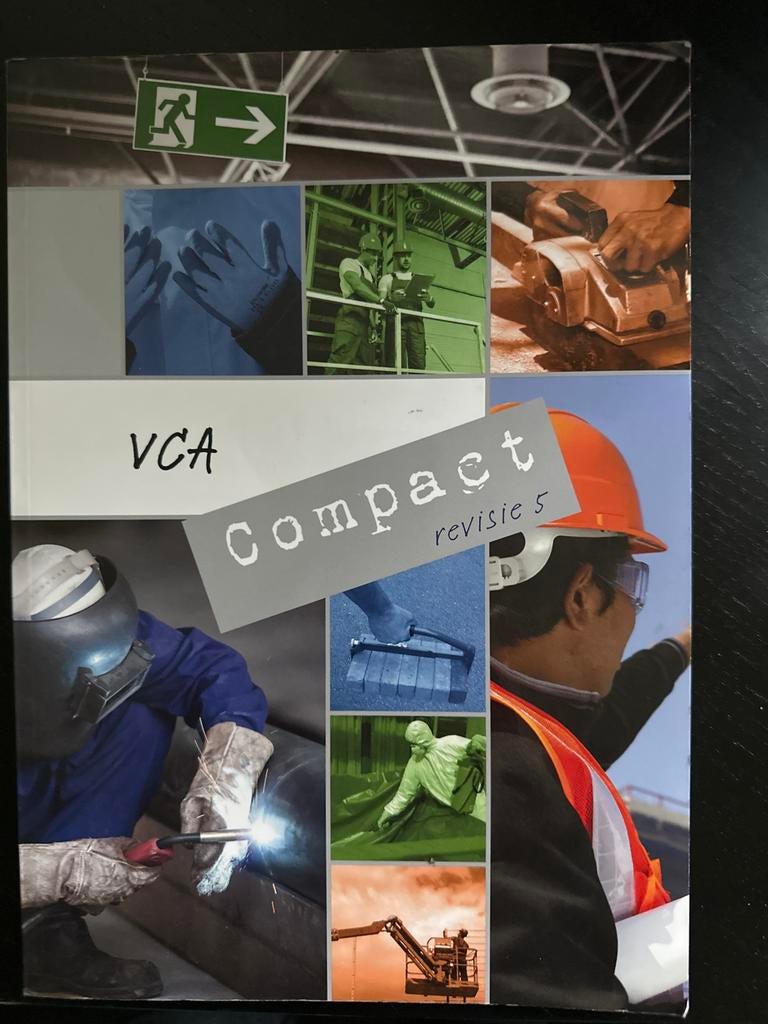 VCA Compact Revisie 5 - Veiligheidscertificaat Boek, Boeken, Studieboeken en Cursussen, Ophalen of Verzenden, Zo goed als nieuw