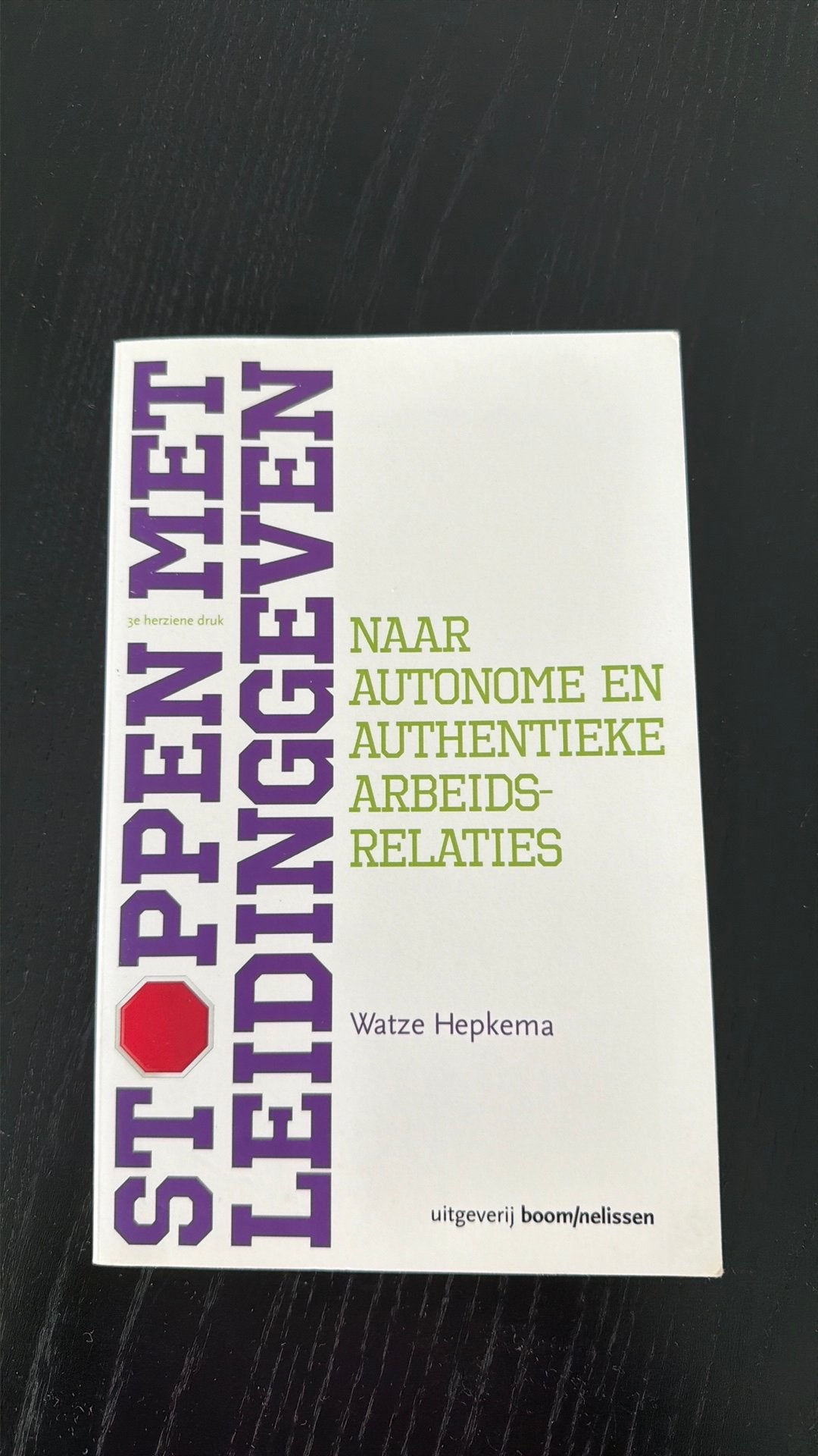 Stoppen met leidinggeven 3e herziene druk, Ophalen of Verzenden, Beta, Gelezen, HBO