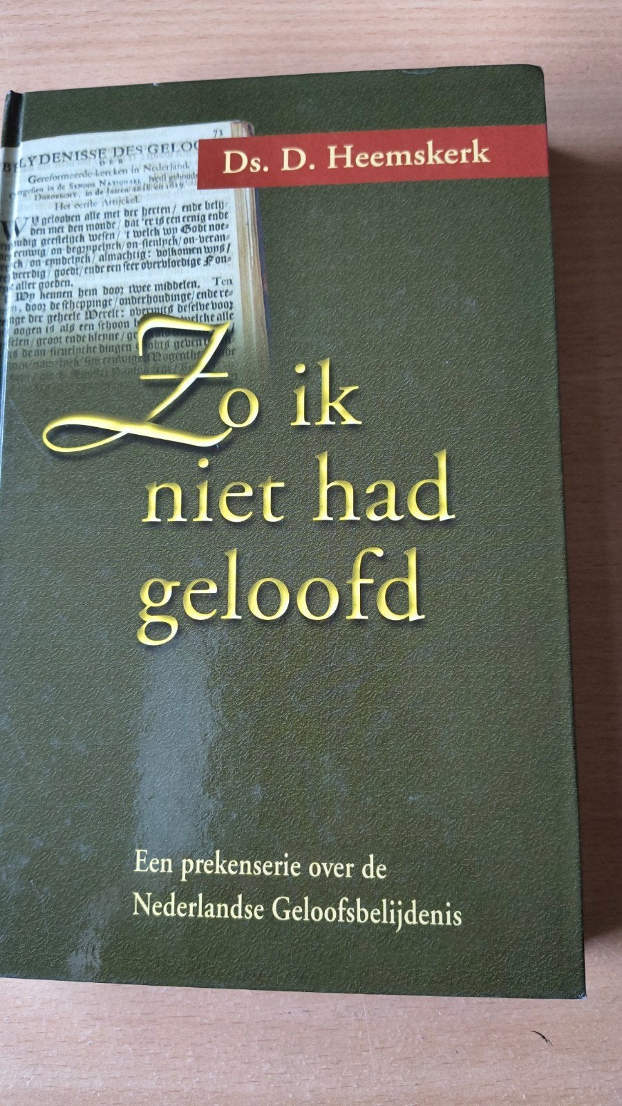 Zo ik niet had geloofd. Ds D Heemskerk, Boeken, Christendom | Protestants, Ophalen of Verzenden, Zo goed als nieuw, Ds D Heemskerk