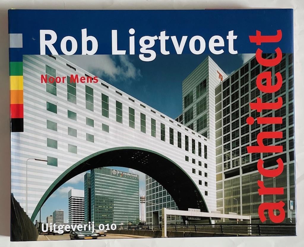 Rob Ligtvoet, architect. Door Noor Mens, Architecten, Ophalen of Verzenden, Zo goed als nieuw, Noor Mens