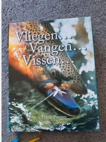 Vliegen... Vangen... Vissen - Henk Peeters (gesigneerd), Boeken, Dieren en Huisdieren, Ophalen of Verzenden, Zo goed als nieuw