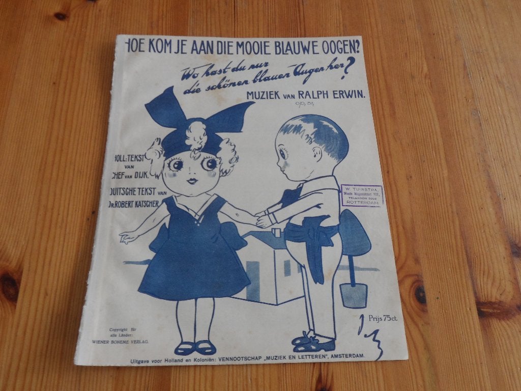 Hoe kom je aan die mooi blauwe oogen - r. Erwin, Muziek en Instrumenten, Bladmuziek, Zang, Gebruikt, Ophalen of Verzenden, Artiest of Componist