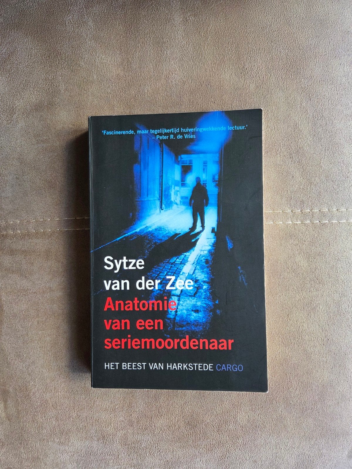 Anatomie van een seriemoordenaar - Sytze van der Zee, Boeken, Ophalen of Verzenden, Gelezen, Sytze van der Zee