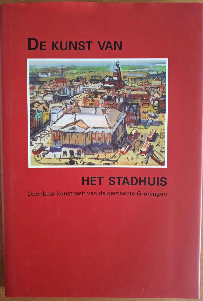 De kunst van het stadhuis, Ophalen of Verzenden