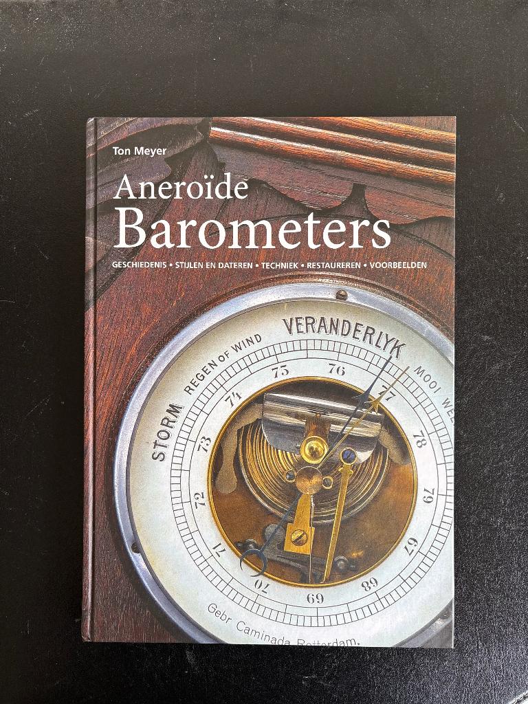 Ton Meyer - Aneroïde barometers - Stijlen / Restaureren, Ophalen of Verzenden, Zo goed als nieuw, Barometer