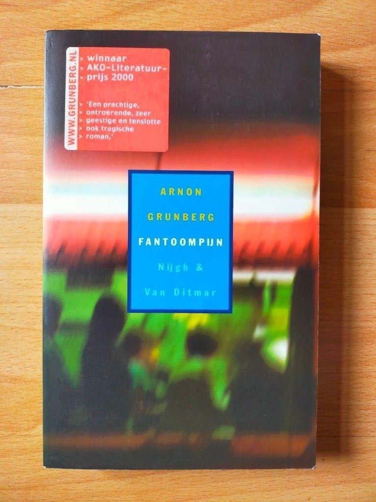 Gesigneerd: Arnon Grunberg - Fantoompijn (2000), Ophalen of Verzenden, Zo goed als nieuw, Nederland