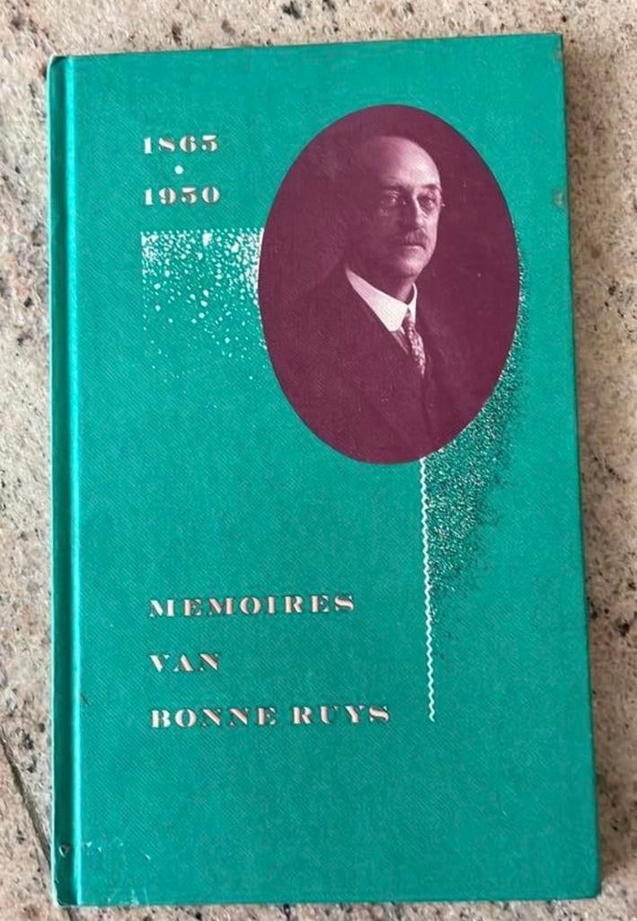 Memoires van Bonne Ruys. 1865 tot 1950., Boeken, Ophalen
